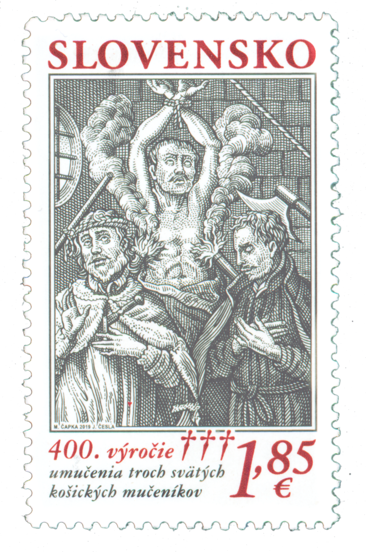 693 - 400<sup>th</sup> Anniversary of the Martyr’s Death, Three Saintly Martyrs of Košice